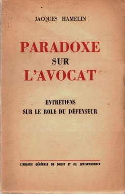 Paradoxe sur l'avocat : Entretiens su... - Jacques Hamelin - V2181736