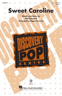 Sweet Caroline Discovery Level 2 Discovery Choral TB