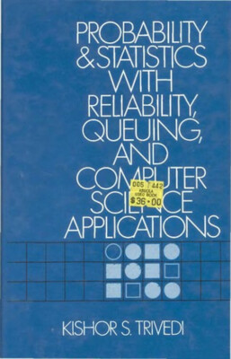Probability and Statistics with Reliability, Queuing and Computer