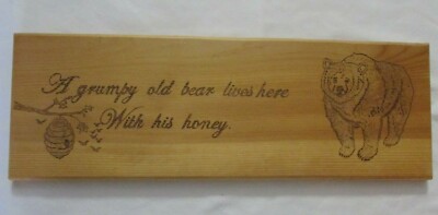 Plaque Sign-Wood-Handmade-Wood burned ''Grumpy Old Bear& His Honey''.