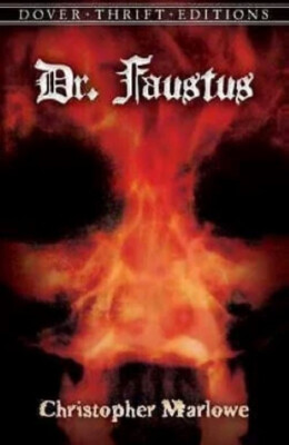 Dr. Faustus by Christopher Marlowe; Dover Thrift Editions