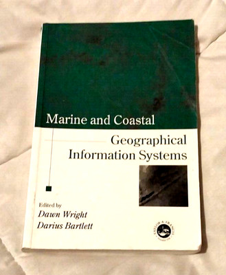Marine and Coastal Geographical Information Systems by Wright Bartlett Paperback