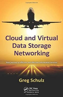 Cloud and Virtual Data Storage Networking Hardcover Greg Schulz