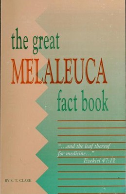The Great Melaleuca Fact Book Hardcover S. T. Clark