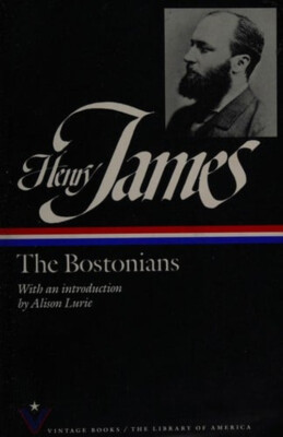 The Bostonians Paperback Henry, Library of America Staff James