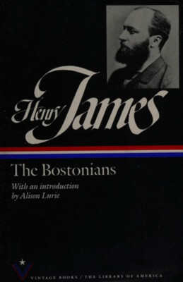 The Bostonians Paperback Henry, Library of America Staff James