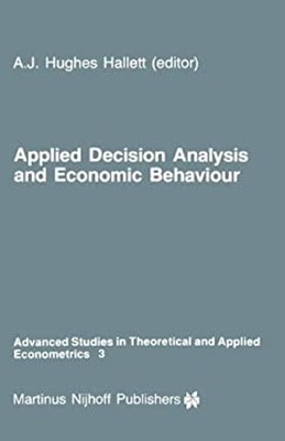 Applied Decision Analysis and Economic Behavior Hardcover