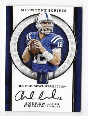 2017 PANINI PANTHEON MILESTONE SCRIPTS AUTO ANDREW LUCK 5/5
