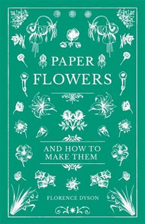 Paper Flowers and How to Make Them, Brand New, Free