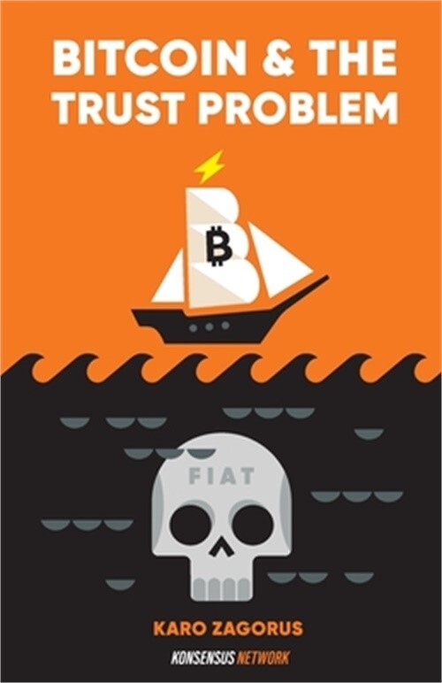 Bitcoin and The Trust Problem: How bitcoin plays a role