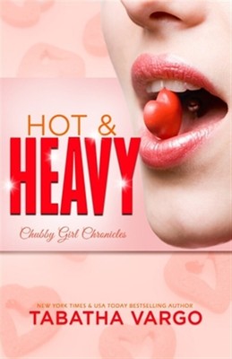 Hot and Heavy by Vargo, Tabatha, Brand New, Free shipping in the US