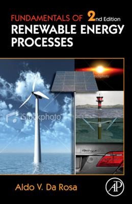 Fundamentals of Renewable Energy Processes Hardcover Aldo Vieira