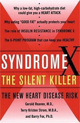 Syndrome X: The Silent Killer: The New Heart Disease Risk (Paperback or Softback