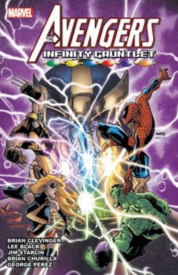 Avengers and the Infinity Gauntlet Lee, Starlin, Jim, Clevinger,