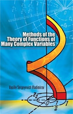 Methods of the Theory of Functions of Many Complex Variables (Paperback or Softb