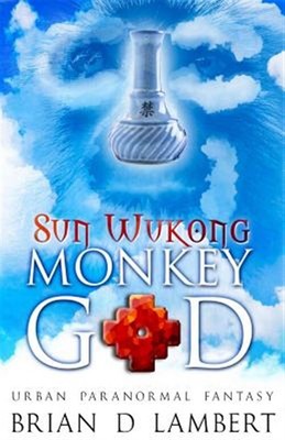 Sun Wukong - Monkey God by Lambert, Brian D., Brand New, Free shipping in the US