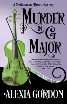 Murder in G Major Hardcover Alexia Gordon