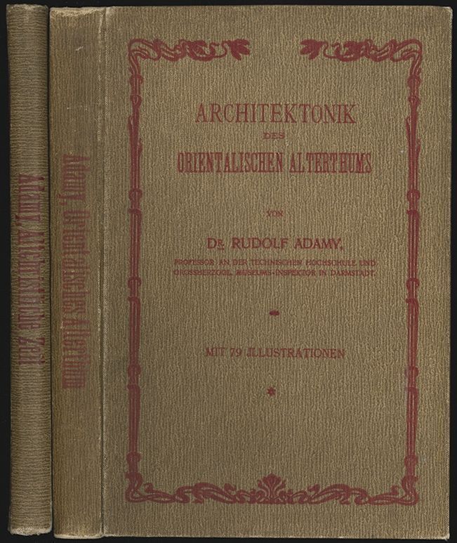 Architektonik Des Orientalischen Alterthums. Adamy, Rudolf.