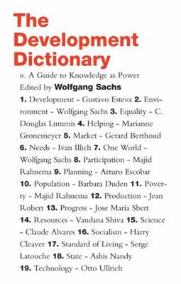 The Development Dictionary : A Guide to Knowledge As Power Paperb