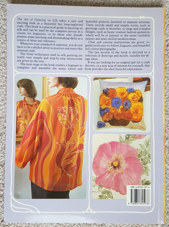 The Art of Painting on Silk Volume 1 Gisela Banbury Pam Dawson Art Instruction