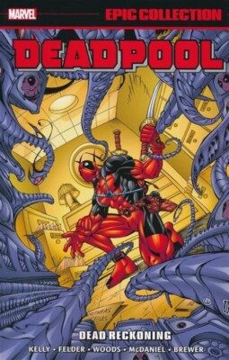 DEADPOOL: DEAD RECKONING GRAPHIC NOVEL Marvel Comics Epic Collection Vol #4 TPB