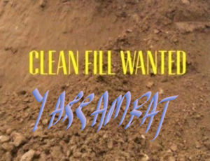 Clean Fill Wanted Sign , What Is Clean Fill Dirt? – VIXG