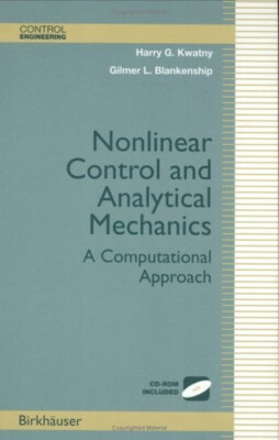 Nonlinear Control and Analytical Mechanics : A Computational Appr