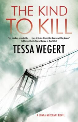 The Kind to Kill Hardcover Tessa Wegert