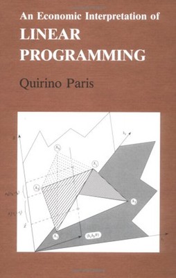 An Economic Interpretation of Linear Programming Hardcover Quirin