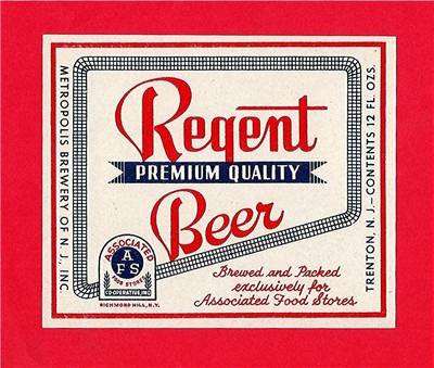 Regent Beer Bottle Label Metropolis Brewery Trenton N J