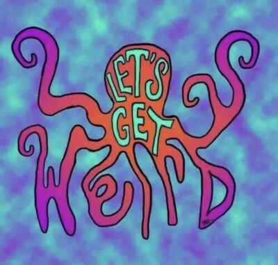 Let s Get Weird Sticker Decal