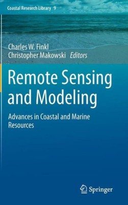 Remote Sensing And Modeling: Advances In Coastal And Marine Resources