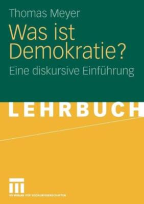 Was Ist Demokratie?: Eine Diskursive Einf?Hrung