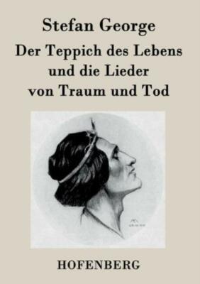 Der Teppich Des Lebens Und Die Lieder Von Traum Und Tod
