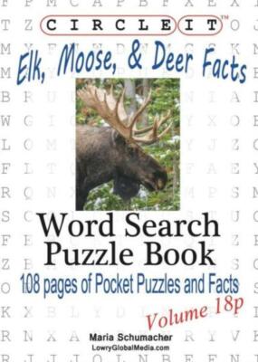 Circle It, Elk, Moose, And Deer Facts, Pocket Size, Word Search, Puzzle Boo...