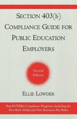 Section 403(B) Compliance Guide For Public Education Employers