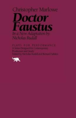 Doctor Faustus: In A New Adaptation
