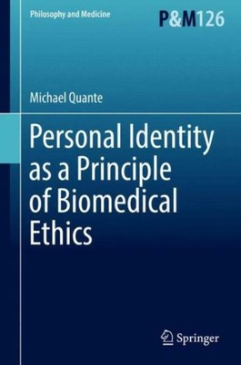 Personal Identity As A Principle Of Biomedical Ethics