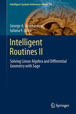 Intelligent Routines Ii: Solving Linear Algebra And Differential Geometry W...