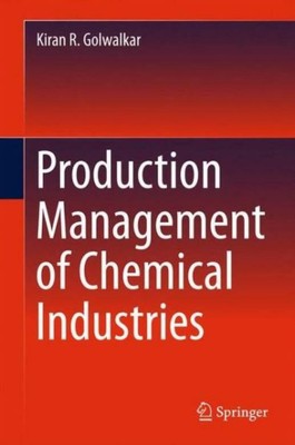 Production Management Of Chemical Industries