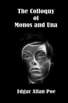 The Colloquy Of Monos And Una