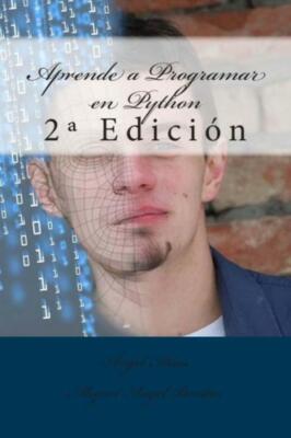 Aprende A Programar En Python: 2A Edici?N