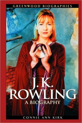 J  K  Rowling: A Biography