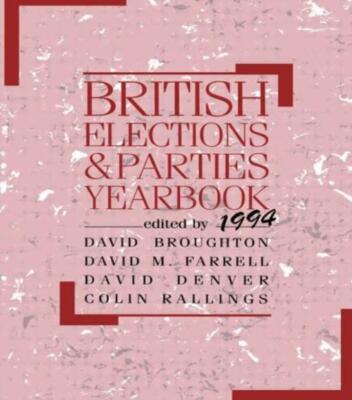 British Elections And Parties Yearbook 1994