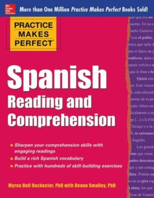 Practice Makes Perfect Spanish Reading And Comprehension