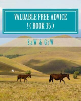 Valuable Free Advice ! ( Book 35 ): New S U R V I V A L Information