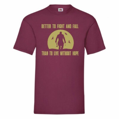 Better To Fight And Fall Than To Live Without Hope Viking T Shirt Small-2XL