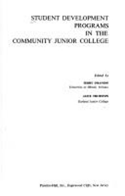 Student Development Programs in the Community Junior College Hard