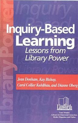 Inquiry-Based Learning : Lessons from Library Power Paperback
