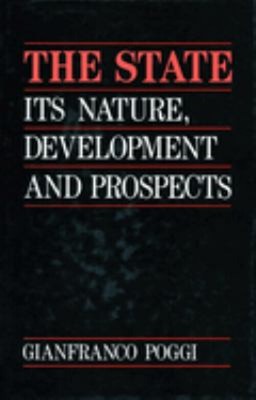 The State : Its Nature, Development, and Prospects Hardcover Gian